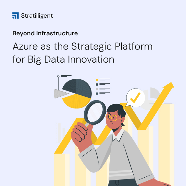 Azure as the strategic Platform for Big Data Innovation